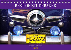 Best of Studebaker – Das Auto mit Nase (Tischkalender 2024 DIN A5 quer), CALVENDO Monatskalender von von Loewis of Menar,  Henning