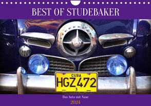 Best of Studebaker – Das Auto mit Nase (Wandkalender 2024 DIN A4 quer) von von Loewis of Menar,  Henning