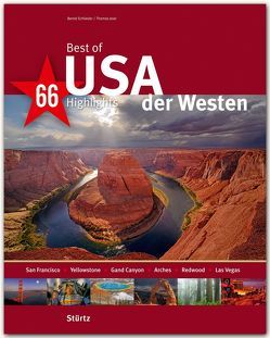 Best of USA – Der Westen – 66 Highlights von Jeier,  Thomas, Schlieder,  Bernd