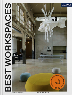 Best Workspaces 2022 von Dr. Haft-Zboril,  Nicole, Vetter,  Andreas K