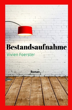 Bestandsaufnahme von Foerster,  Vivien