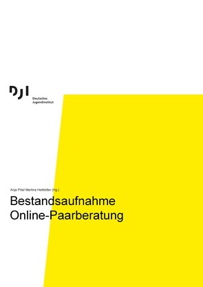 Bestandsaufnahme Online-Paarberatung von Heitkötter,  Martina, Pilsl,  Anja