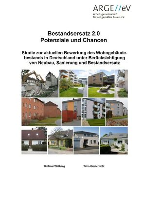 Bestandsersatz 2.0 – Potenziale und Chancen von Gniechwitz,  Timo, Walberg,  Dietmar