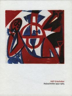 Bestandskatalog des Städtischen Kunstmuseums Spendhaus Reutlingen / HAP Grieshaber von Eichhorn,  Herbert, Geiselhart,  Catharina