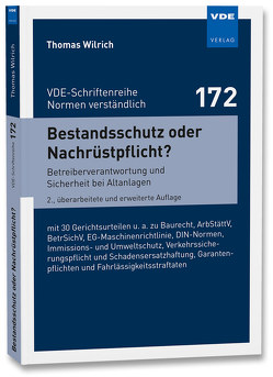 Bestandsschutz oder Nachrüstpflicht? von Wilrich,  Thomas