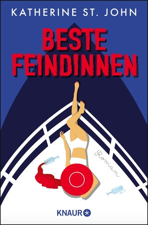 Beste Feindinnen von John,  Katherine St., Wehnes,  Constanze