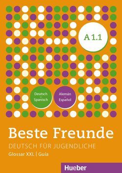 Beste Freunde A1.1 von Cerezo Vedia,  José Luis, Orozco Coronil,  Daniel, Papadopoulou,  Maria