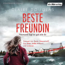 Beste Freundin – Niemand lügt so gut wie du von Ahlborn,  Jodie, Bitter,  Lisa, Douglas,  Claire, Himmelstoss, ,  Beate, Marinovic,  Ivana, Nath,  Rubina, Vinzens,  Flavia