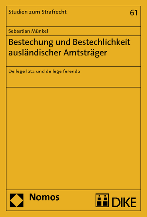 Bestechung und Bestechlichkeit ausländischer Amtsträger von Münkel,  Sebastian