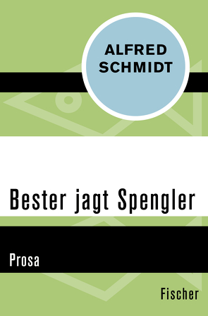 Bester jagt Spengler von Schmidt,  Alfred