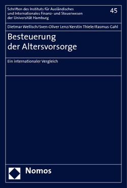 Besteuerung der Altersvorsorge von Gahl,  Rasmus, Lenz,  Sven-Oliver, Thiele,  Kerstin, Wellisch,  Dietmar