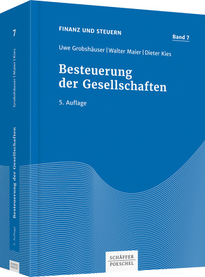 Besteuerung der Gesellschaften von Grobshäuser,  Uwe, Kies,  Dieter, Maier,  Walter