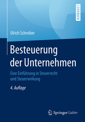 Besteuerung der Unternehmen von Schreiber,  Ulrich