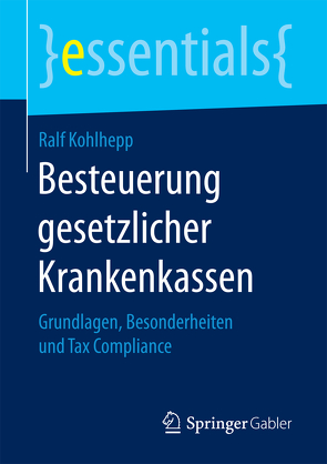 Besteuerung gesetzlicher Krankenkassen von Kohlhepp,  Ralf