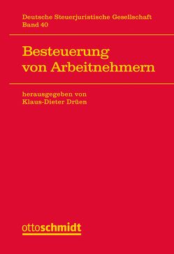 Besteuerung von Arbeitnehmern von Drüen,  Klaus-Dieter