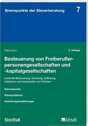 Besteuerung von Freiberuflerpersonengesellschaften und -kapitalgesellschaften von Korn,  Klaus