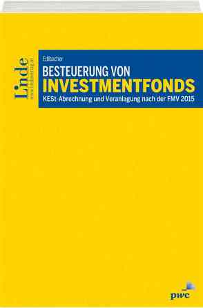 Besteuerung von Investmentfonds von Edlbacher,  Johannes