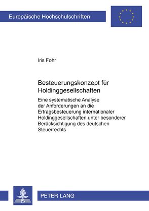 Besteuerungskonzept für Holdinggesellschaften von Fohr,  Iris