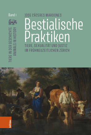 Bestialische Praktiken von Benson,  Etienne, Giese,  Martina, Hengerer,  Mark, Krüger,  Gesine, Mardones,  Jose Cáceres, Weitbrecht,  Julia, Wischermann,  Clemens