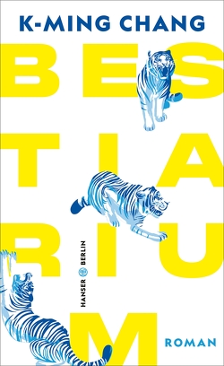 Bestiarium von Chang,  K-Ming, Jacobs,  Stefanie