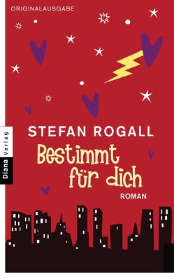 Bestimmt für dich von Rogall,  Stefan