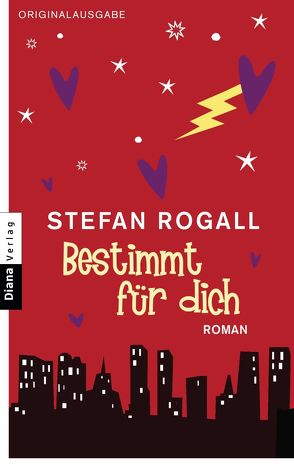 Bestimmt für dich von Rogall,  Stefan