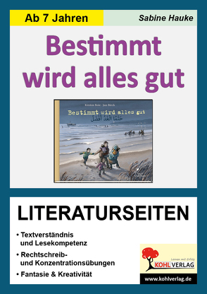 Bestimmt wird alles gut / Literaturseiten von Hauke,  Sabine