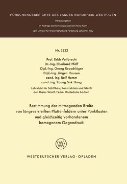 Bestimmung der mittragenden Breite von längsversteiften Plattenfeldern unter Punktlasten und gleichzeitig vorhandenem homogenem Gegendruck von Vollbrecht,  Erich