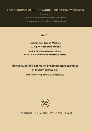 Bestimmung des optimalen Produktionsprogrammes in Industriebetrieben von Mathieu,  Joseph