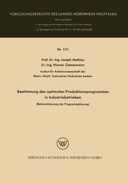 Bestimmung des optimalen Produktionsprogrammes in Industriebetrieben von Mathieu,  Joseph