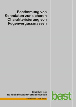 Bestimmung von Kenndaten zur sicheren Charakterisierung von Fugenvergussmassen von Breitenbücher,  Rolf, Buckenhüskes,  Frederik, Radenberg,  Martin, Twer,  Dominkik