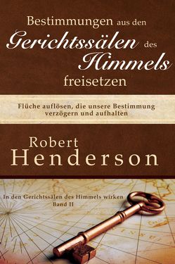 Bestimmungen aus den Gerichtssälen des Himmels freisetzen von Henderson,  Robert