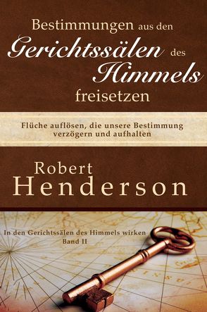 Bestimmungen aus den Gerichtssälen des Himmels freisetzen von Henderson,  Robert