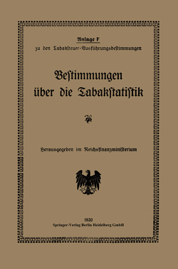 Bestimmungen über die Tabakstatistik von Reichsfinanzministerium,  Reichsfinanzministeriu