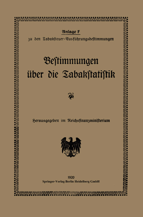 Bestimmungen über die Tabakstatistik von Reichsfinanzministerium,  Reichsfinanzministeriu