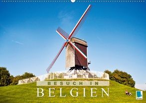 Besuch in Belgien (Wandkalender 2018 DIN A2 quer) von CALVENDO