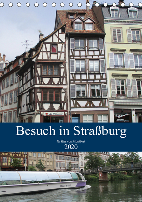 Besuch in Straßburg (Tischkalender 2020 DIN A5 hoch) von von Montfort,  Gräfin