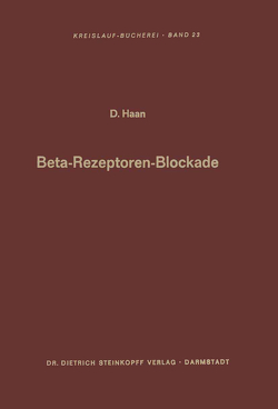 Beta-Rezeptoren-Blockade von Haan,  Dieter, Schettler,  F.-G.