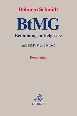 BtMG von Barrot,  Wolfgang, Becker,  Pit, Bohnen,  Wolfgang, Dahlenburg,  Rainer, Hastedt,  Martin, Hochstein,  Thomas, Kaluba,  Stefanie, Schmidt,  Detlev, Teriet,  Matthias, Weinzierl,  Rupert, Wettley,  Susann