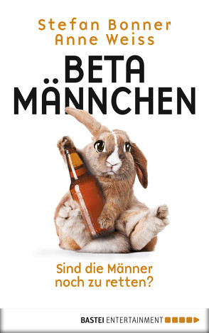 Betamännchen von Bonner,  Stefan, Weiss,  Anne