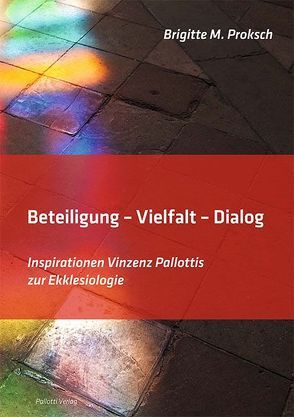 Beteiligung – Vielfalt – Dialog von Proksch,  Brigitte