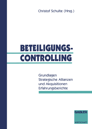 Beteiligungscontrolling von Schulte,  Christof