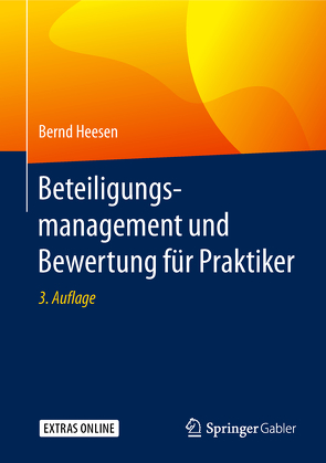 Beteiligungsmanagement und Bewertung für Praktiker von Heesen,  Bernd