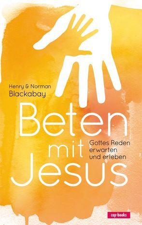 Beten mit Jesus von Blackabay,  Henry, Blackabay,  Norman