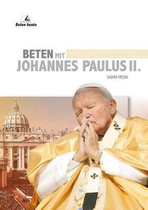 Beten mit Johannes Paul II. – Nr. 645