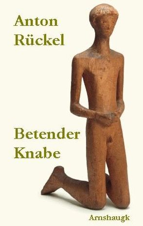 Betender Knabe von Rückel,  Anton