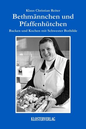 Bethmännchen und Pfaffenhütchen von Reiter,  Klaus Christian