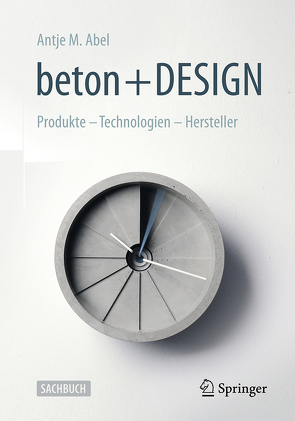 beton + DESIGN von Abel,  Antje Maria