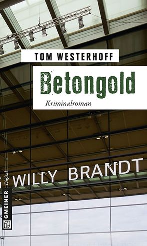 Betongold von Westerhoff,  Tom