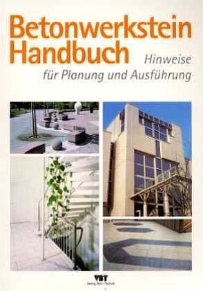 Betonwerkstein Handbuch